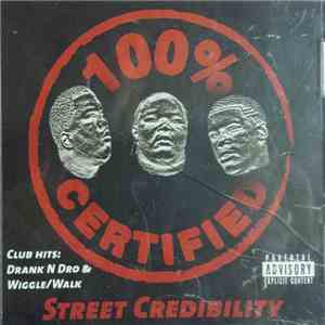 100% Certified - Street Credibility