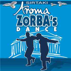 Aroma  - Zorba's Dance (Sirtaki) (Remixes)
