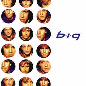 B.I.G.  - B.I.G