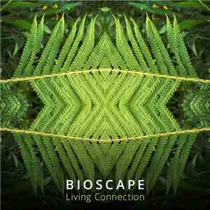 Bioscape - Living Connection