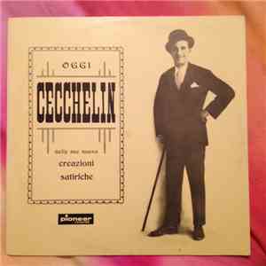 Cecchelin - Oggi Cecchelin Nelle Sue Nuove Creazioni Satiriche