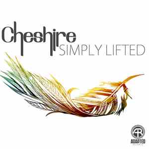 Cheshire  - Simply Lifted