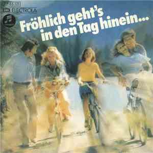 Chor Und Orchester Ferdy Klein - Fröhlich Geht's In Den Tag Hinein ...
