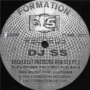 DJ SS - Breakbeat Pressure Remixes Pt 3