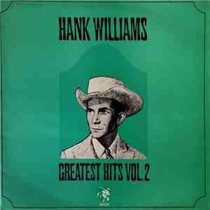 Hank Williams - Greatest Hits Vol.2