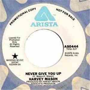Harvey Mason - Never Give You Up / Say It Again