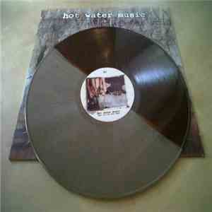 Hot Water Music - Fuel For The Hate Game