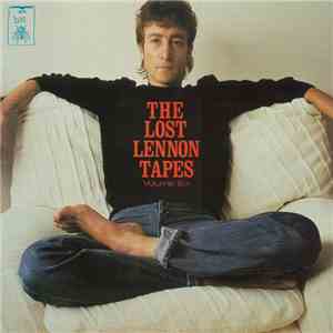 John Lennon - The Lost Lennon Tapes Volume Six