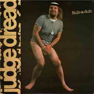 Judge Dread - Rub-A-Dub
