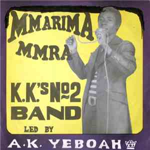 K. K.'s № 2 Band - Mmarima Mmra