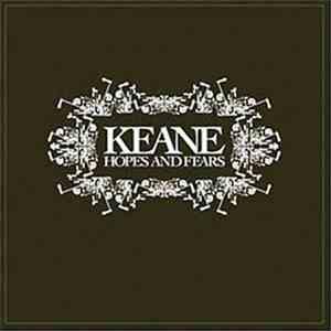 Keane - Hopes And Fears