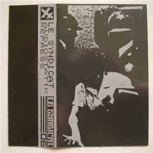 Le Syndicat - Audiostatik Repress