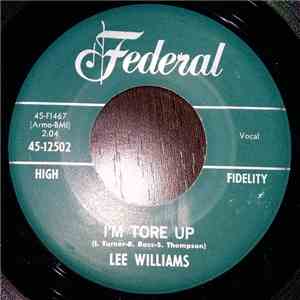 Lee Williams - I'm Tore Up / They Told A Lie