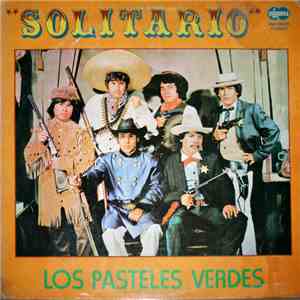 Los Pasteles Verdes - Solitario
