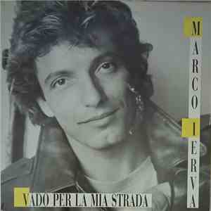 Marco Ierva - Vado Per La Mia Strada