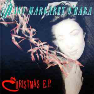 Mary Margaret O'Hara - Christmas E.P.