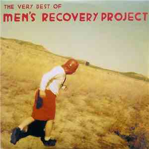Men's Recovery Project - The Very Best Of Men's Recovery Project