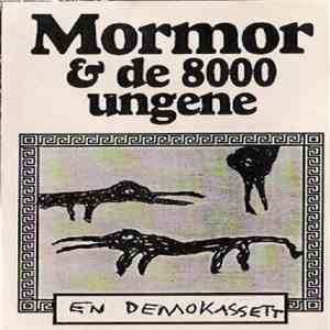 Mormor & De 8000 Ungene - En Demokassett