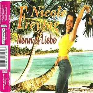 Nicole Freytag - Nenn Es Liebe