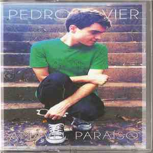 Pedro Xavier - Amável Paraíso