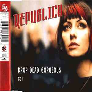 Republica - Drop Dead Gorgeous