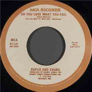 Rufus And Chaka / Rufus - Do You Love What You Feel / Dancin' Mood