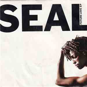Seal - Future Love EP