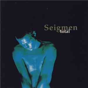 Seigmen - Total
