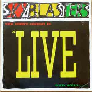 Skyblasters - The Dirty Dozen Is Alive And Well