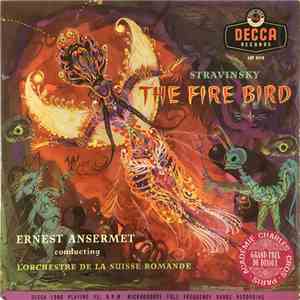 Stravinsky, Ernest Ansermet, L'Orchestre De La Suisse Romande - The Fire Bird