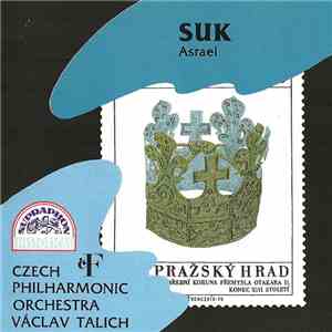 Suk | Czech Philharmonic Orchestra, Václav Talich - Asrael