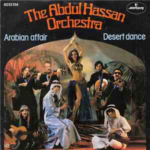 The Abdul Hassan Orchestra - Arabian Affair / Desert Dance