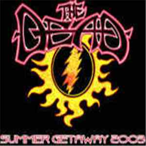 The Dead  - Summer Getaway 2003 Irvine, CA September 18