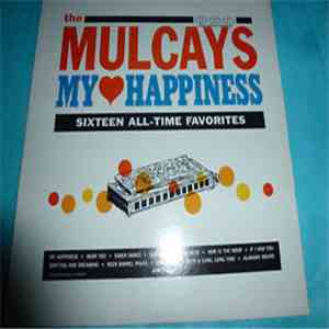 The Mulcays - My Happiness