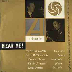 The Red Mitchell - Harold Land Quintet - Hear Ye!!!! Hear Ye!!!!