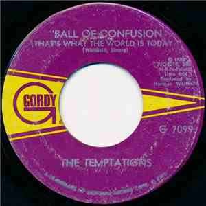 The Temptations - Ball Of Confusion (That's What The World Is Today)