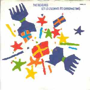 The Treasures  - Let Us Celebrate (It's Christmas Time)