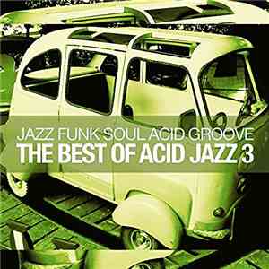 Various - The Best Of Acid Jazz 3
