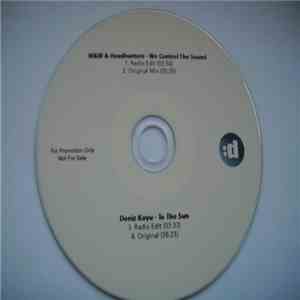W&W & Headhunterz / Deniz Koyu - We Control The Sound / To The Sun