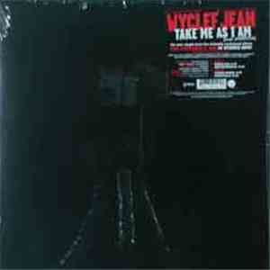 Wyclef Jean Feat. Sharissa - Take Me As I Am