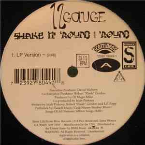 12 Gauge - Shake It 'Round And 'Round