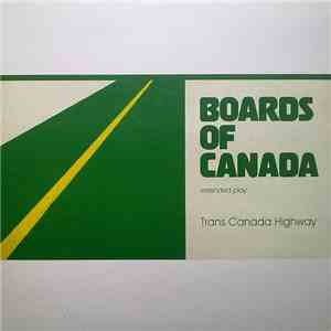Boards Of Canada - Trans Canada Highway