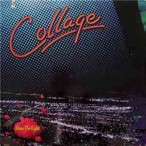Collage  - Shine The Light