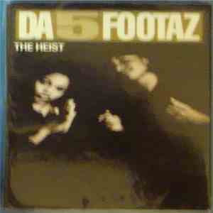 Da 5 Footaz - The Heist