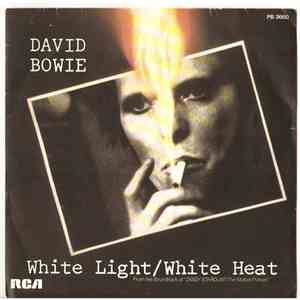 David Bowie - White Light/White Heat