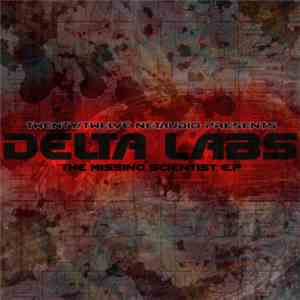 Delta Labs - The Missing Scientist E.P