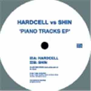 Hardcell vs. Shin - Piano Tracks EP