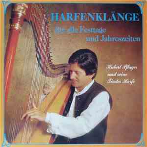 Hubert Pfluger - Harfenklänge für alle Festtage und Jahreszeiten