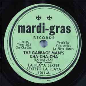 La Playa Sextet - The Garbage Man's Cha-Cha-Cha