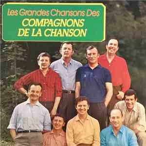 Les Compagnons De La Chanson - Les Grandes Chansons Des Compagnons De La Ch ...